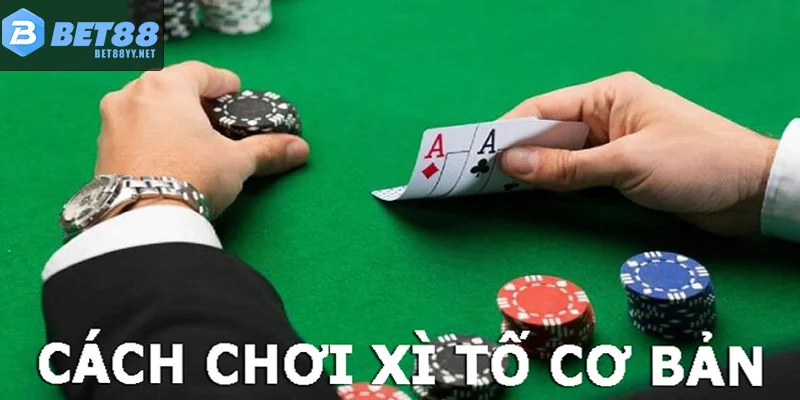 Cách chơi bài tố với luật chơi đơn giản cho người mới bắt đầu