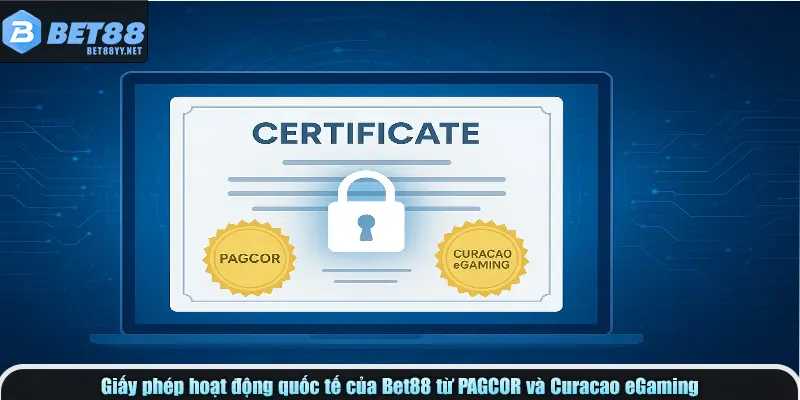 Giấy phép hoạt động quốc tế của Bet88 từ PAGCOR và Curacao eGaming
