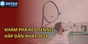 Kèo Tennis