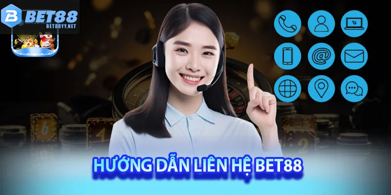 Tổng đài liên hệ BET88 hoạt động 24/7